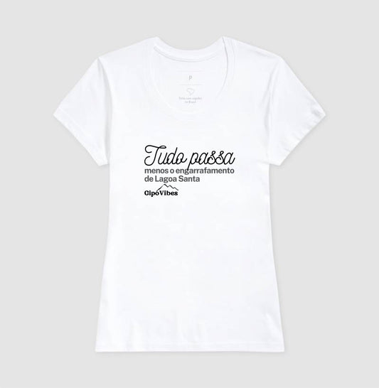 Camiseta Tudo Passa - Branca